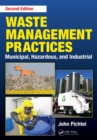 Image for Waste management practices: municipal, hazardous, and industrial