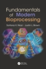Image for Fundamentals of Modern Bioprocessing
