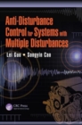 Image for Anti-Disturbance Control for Systems with Multiple Disturbances