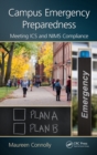 Image for Campus emergency preparedness: meeting ICS and NIMS compliance