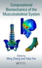 Image for Computational biomechanics of the musculoskeletal system