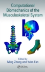 Image for Computational biomechanics of the musculoskeletal system
