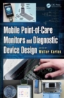 Image for Mobile Point-of-Care Monitors and Diagnostic Device Design
