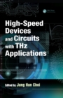 Image for High-speed devices and circuits with THz applications : 30