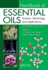 Image for Handbook of essential oils: science, technology, and applications