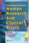 Image for A Practical Guide to Human Research and Clinical Trials