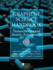 Image for Graphene science handbook: Nanostructure and atomic arrangement