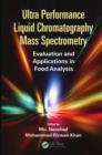 Image for Ultra performance liquid chromatography mass spectrometry: evaluation and applications in food analysis