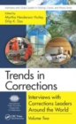Image for Trends in corrections  : interviews with corrections leaders around the worldVolume 2