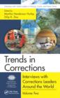 Image for Trends in corrections: interviews with corrections leaders around the world. : Volume 2