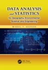Image for Data analysis and statistics for geography, environmental science, and engineering