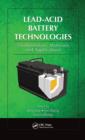 Image for Lead-acid battery technologies: fundamentals, materials, and applications