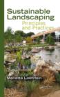 Image for Sustainable landscaping  : principles and practices