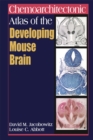 Image for Chemoarchitectonic atlas of the developing mouse brain