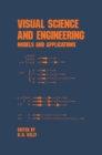 Image for Visual Science and Engineering: Models and Applications