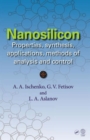 Image for Nanosilicon  : properties, synthesis, applications, methods of analysis and control