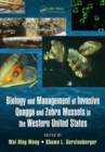 Image for Biology and management of invasive quagga and zebra mussels in the western United States