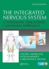 Image for The integrated nervous system  : a systematic diagnostic case-based approach