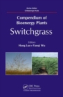Image for Compendium of bioenergy plants  : switchgrass