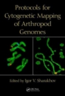 Image for Protocols for cytogenetic mapping of arthropod genomes