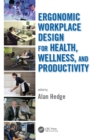 Image for Ergonomic workplace design for health, wellness, and productivity