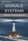Image for Signals and systems  : a MATLAB© integrated approach