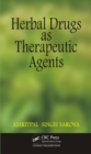 Image for Herbal drugs as therapeutic agents