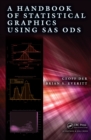 Image for A handbook of statistical graphics using SAS ODS