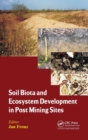 Image for Soil Biota and Ecosystem Development in Post Mining Sites