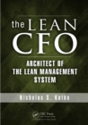 Image for The lean CFO: architect of the lean management system