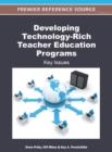 Image for Developing Technology-Rich Teacher Education Programs : Key Issues