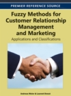 Image for Fuzzy Methods for Customer Relationship Management and Marketing