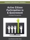 Image for Active Citizen Participation in E-Government : A Global Perspective