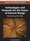 Image for Technologies and Protocols for the Future of Internet Design : Reinventing the Web