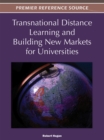 Image for Transnational Distance Learning and Building New Markets for Universities