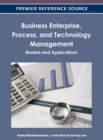 Image for Business Enterprise, Process, and Technology Management