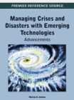 Image for Managing Crises and Disasters with Emerging Technologies: Advancements