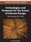 Image for Technologies and Protocols for the Future of Internet Design: Reinventing the Web