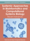 Image for Systemic Approaches in Bioinformatics and Computational Systems Biology: Recent Advances