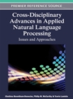 Image for Cross-Disciplinary Advances in Applied Natural Language Processing: Issues and Approaches