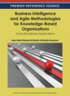 Image for Business Intelligence and Agile Methodologies for Knowledge-Based Organizations: Cross-Disciplinary Applications