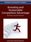 Image for Branding and Sustainable Competitive Advantage: Building Virtual Presence
