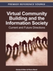 Image for Virtual Community Building and the Information Society: Current and Future Directions