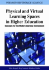 Image for Physical and Virtual Learning Spaces in Higher Education: Concepts for the Modern Learning Environment