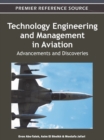 Image for Technology Engineering and Management in Aviation: Advancements and Discoveries
