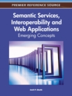 Image for Semantic Services, Interoperability and Web Applications: Emerging Concepts