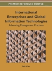 Image for International Enterprises and Global Information Technologies: Advancing Management Practices