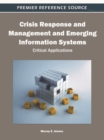Image for Crisis Response and Management and Emerging Information Systems: Critical Applications