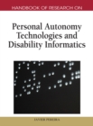 Image for Handbook of Research on Personal Autonomy Technologies and Disability Informatics