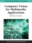 Image for Computer Vision for Multimedia Applications: Methods and Solutions